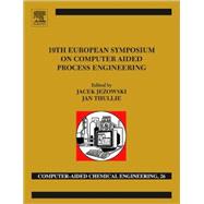 19th European Symposium on Computer Aided Process Engineering 9780444534330