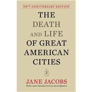 The Death and Life of Great American Cities 9780679644330