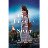 Like Flames in the Night 9780764234330