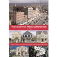 Small Town Planning Handbook, Third Edition 9781932364330