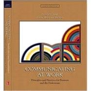 Communicating at Work : Principles and Practices for Business and the Professions 9780073034331