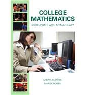 College Mathematics: 2009 Update 9780135024331
