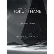 The House of Torunthane 9781480814332