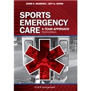 Sports Emergency Care A Team Approach 9781630914332