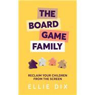 The Board Game Family 9781785834332