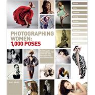 Photographing Women 1,000 Poses 9780321814333