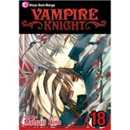 Vampire Knight, Vol. 18 9781421564333