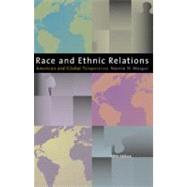 Race and Ethnic Relations : American and Global Perspectives