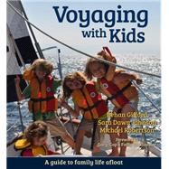 Voyaging With Kids 9781929214334