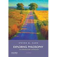 Exploring Philosophy An Introductory Anthology 9780190674335