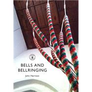 Bells and Bellringing 9780747814337