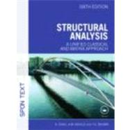 Structural Analysis: A Unified Classical and Matrix Approach 9780415774338