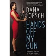 Hands Off My Gun 9781455584338