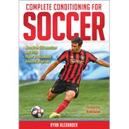 Complete Conditioning for Soccer 9781492594338
