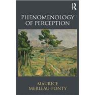 Phenomenology of Perception 9780415834339
