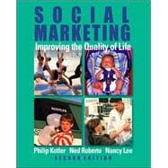 Social Marketing : Improving the Quality of Life 9780761924340