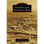 Goodfellow Air Force Base 9781467104340