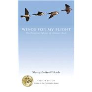 Wings for My Flight: The Peregrine Falcons of Chimney Rock 9780826354341