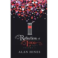 Reflection of Love 9781490794341
