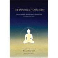 The Practice of Dzogchen 9781559394345