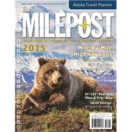The Milepost 2015 9781892154347