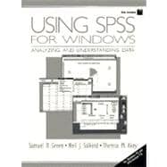 Using SPSS for Windows : Analyzing and Understanding Data
