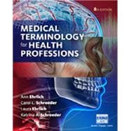 Medical Terminology for Health Professions 9781305634350