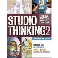 Studio Thinking 2: The Real Benefits of Visual Arts Education 9780807754351