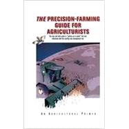 The Precision-Farming Guide for Agriculturists (FP404NC) 9780866914352