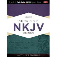 Holman Study Bible: NKJV Edition, Turquoise LeatherTouch Mother's Edition 9781433614354