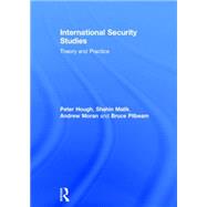 International Security Studies: Theory and Practice 9780415734356