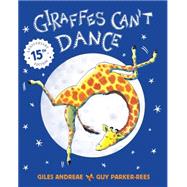 Giraffes Can't Dance Anniversary Edition 9780545804356