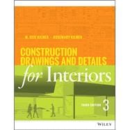 Construction Drawings and Details for Interiors:Basic Skills, Third Edition 9781118944356