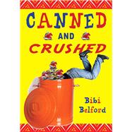 Canned and Crushed 9781632204356