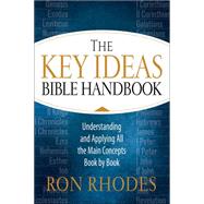 The Key Ideas Bible Handbook 9780736964357