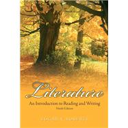 Literature: An Introduction to Reading and Writing Value Package (includes MyLiteratureLab Student Access ) 9780205694358