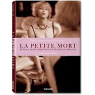 Santillo - La Petite Mort : Female Masturbation, Fantasies & Orgasm 9783836524360
