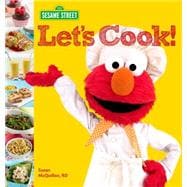 Sesame Street Let's Cook! 9780544454361