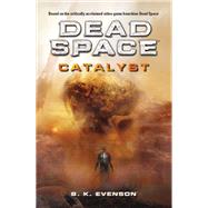 Dead Space - Catalyst