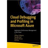 Cloud Debugging and Profiling in Microsoft Azure 9781484254363