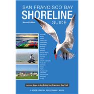 San Francisco Bay Shoreline Guide 9780520274365