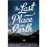 The Last Place on Earth 9781250104366