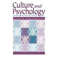Culture and Psychology People Around the World 9780534354367