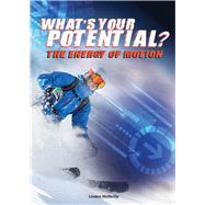 Potential and Kinetic Energy 9781681914367