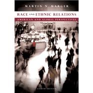 Race and Ethnic Relations : American and Global Perspectives