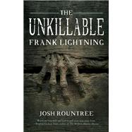 The Unkillable Frank Lightning