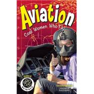 Aviation Cool Women Who Fly 9781619304369