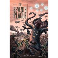 The Seventh Plague 9781504964371