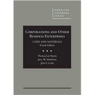 Corporations and Other Business Enterprises, Cases and Materials 9780314284372