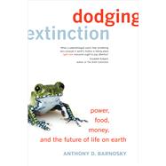 Dodging Extinction 9780520274372